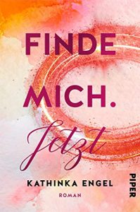 Finde mich. Jetzt Cover